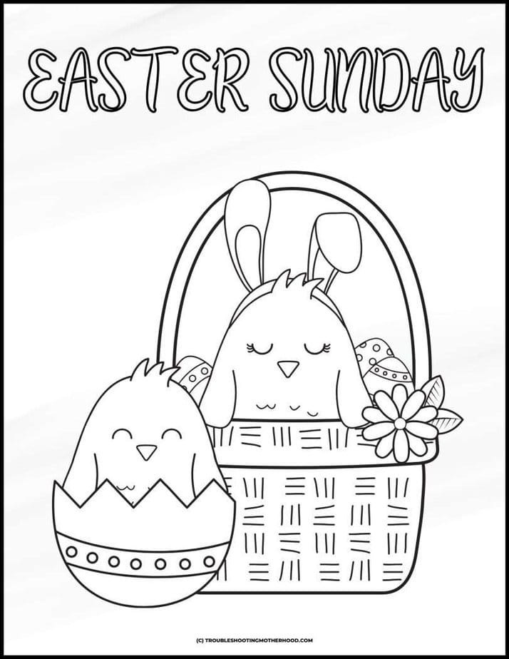 Easter Sunday Free printable Easter coloring pages. a baby chick in an egg and a bunny in a basket.