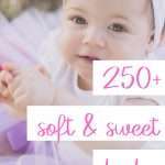 A baby girl in a white outfit and a purple headband smiles while surrounded by soft fabrics, with text overlay promoting a list of over 250 baby girl names.