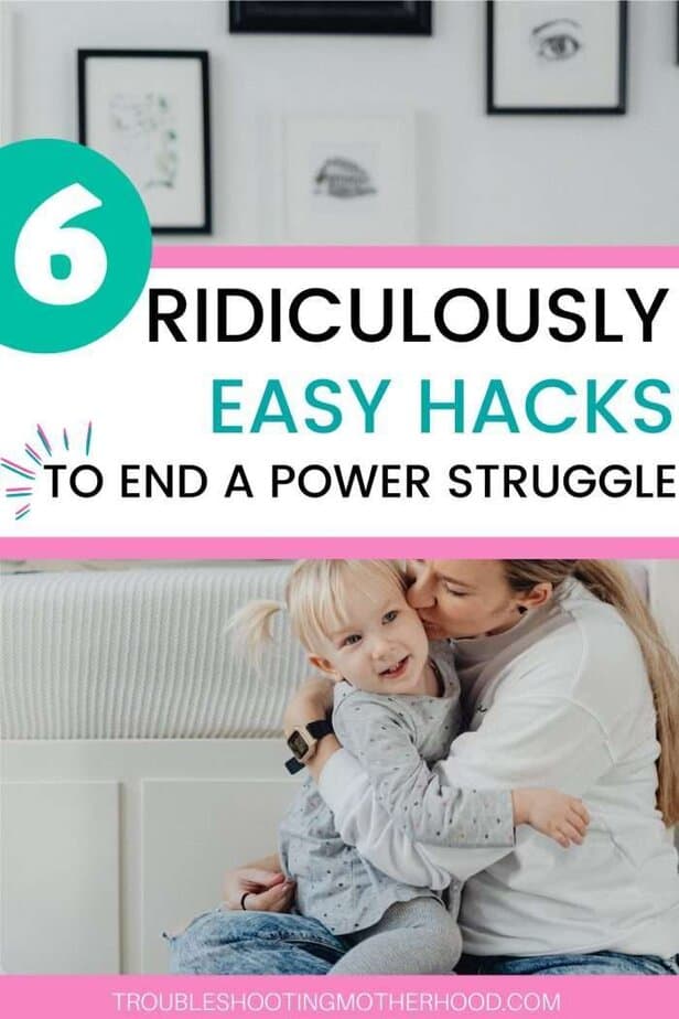 Mom snuggling toddler on the couch with a text overlay that reads â6 Ridiculously Easy Hacks to End a Power Struggle.â Positive parenting and toddler behavior tips.