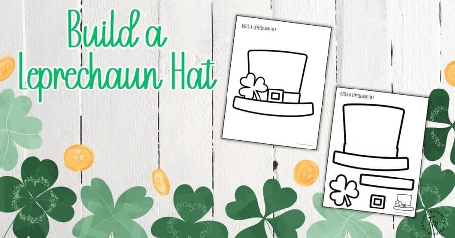 Build a Leprechaun Hat Template with images of the 2 templates. 