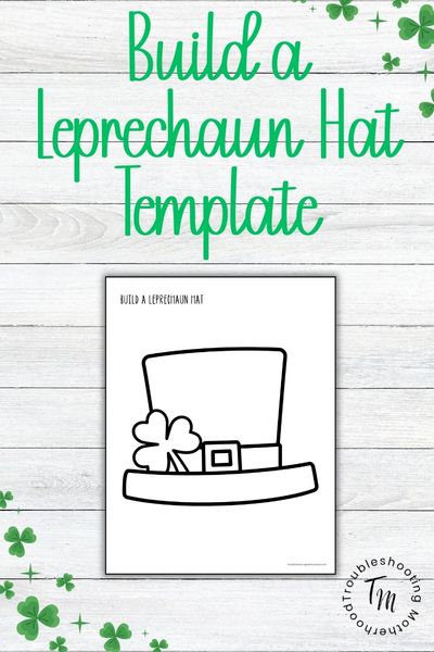 Printable build a leprechaun hat template for kids St Patrick’s Day craft