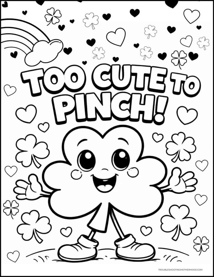 too cute to pinch shamrock St Patrick’s Day coloring page printable