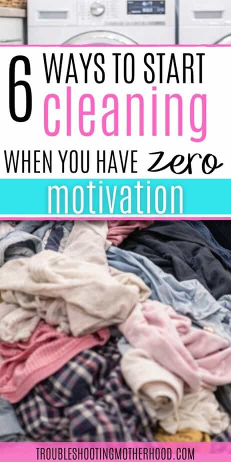 quick cleaning motivation trick showing how to tackle a messy house when overwhelmed